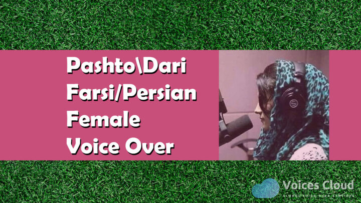 Pashto And Dari Voice Over - Female