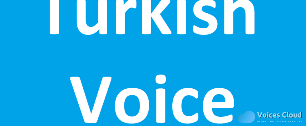 Turkish Voice Over