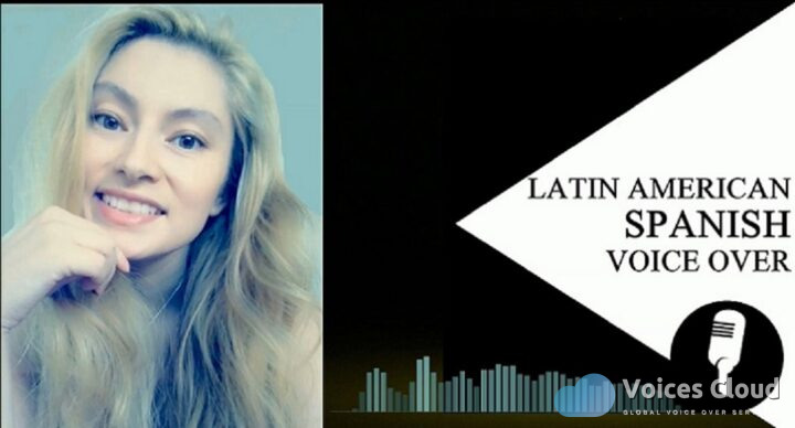 Latin American Spanish Voiceover