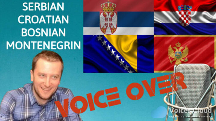 Croatian, Serbian, Bosnian, Montenegrin Voice Over